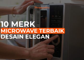 10 Microwave Terbaik Desain Elegan